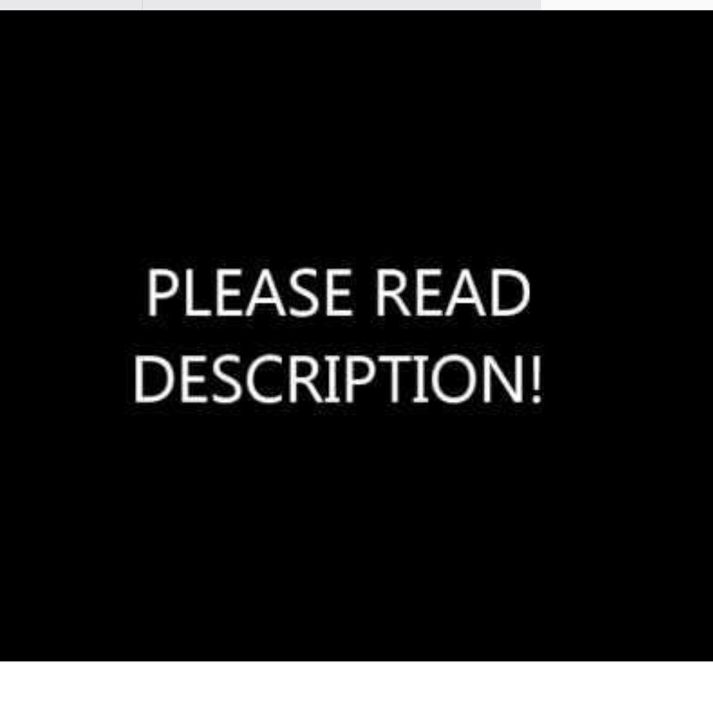 Please read all descriptions and look all photos.